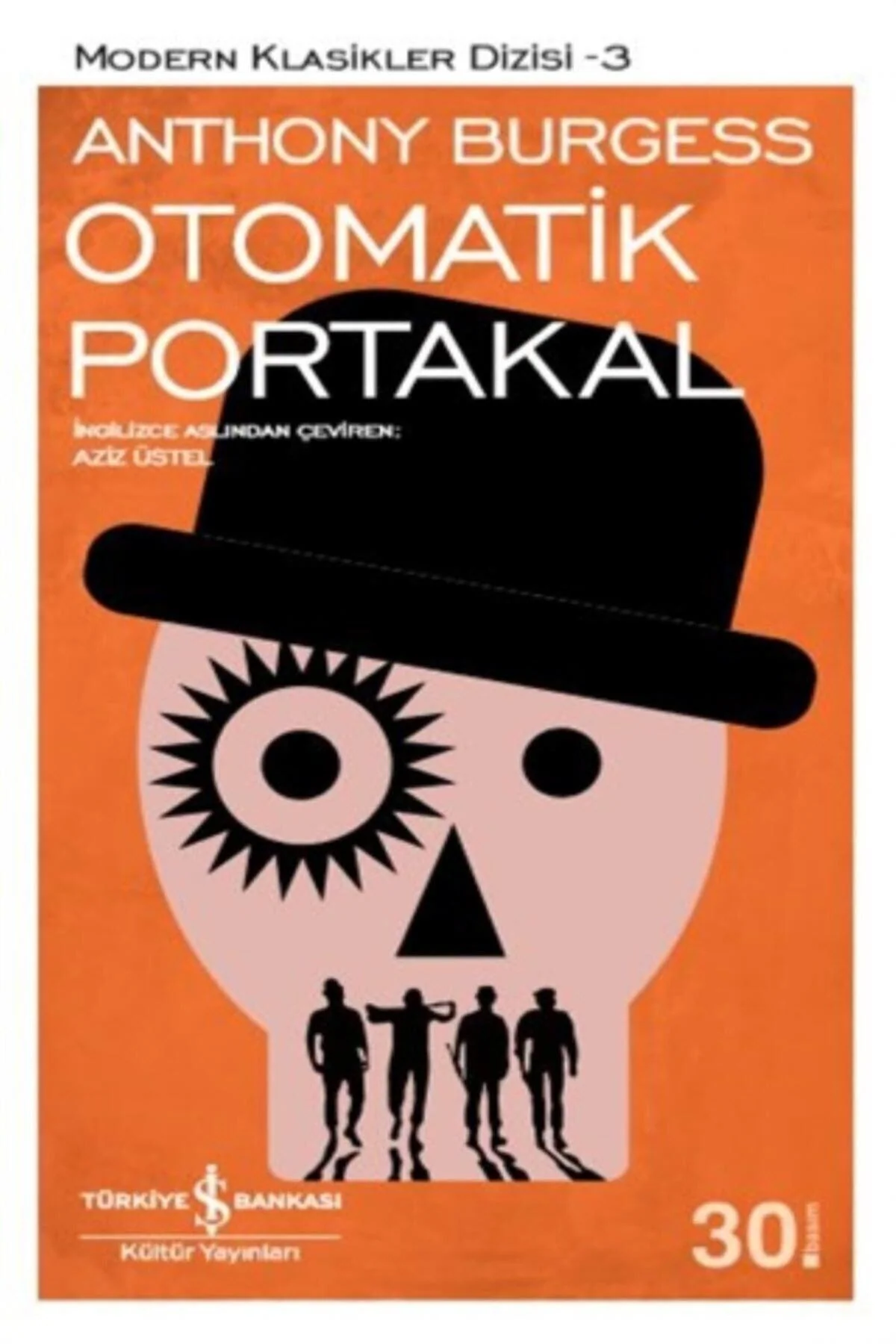 A Clockwork Orange by Anthony Burgess - Dystopian Novel