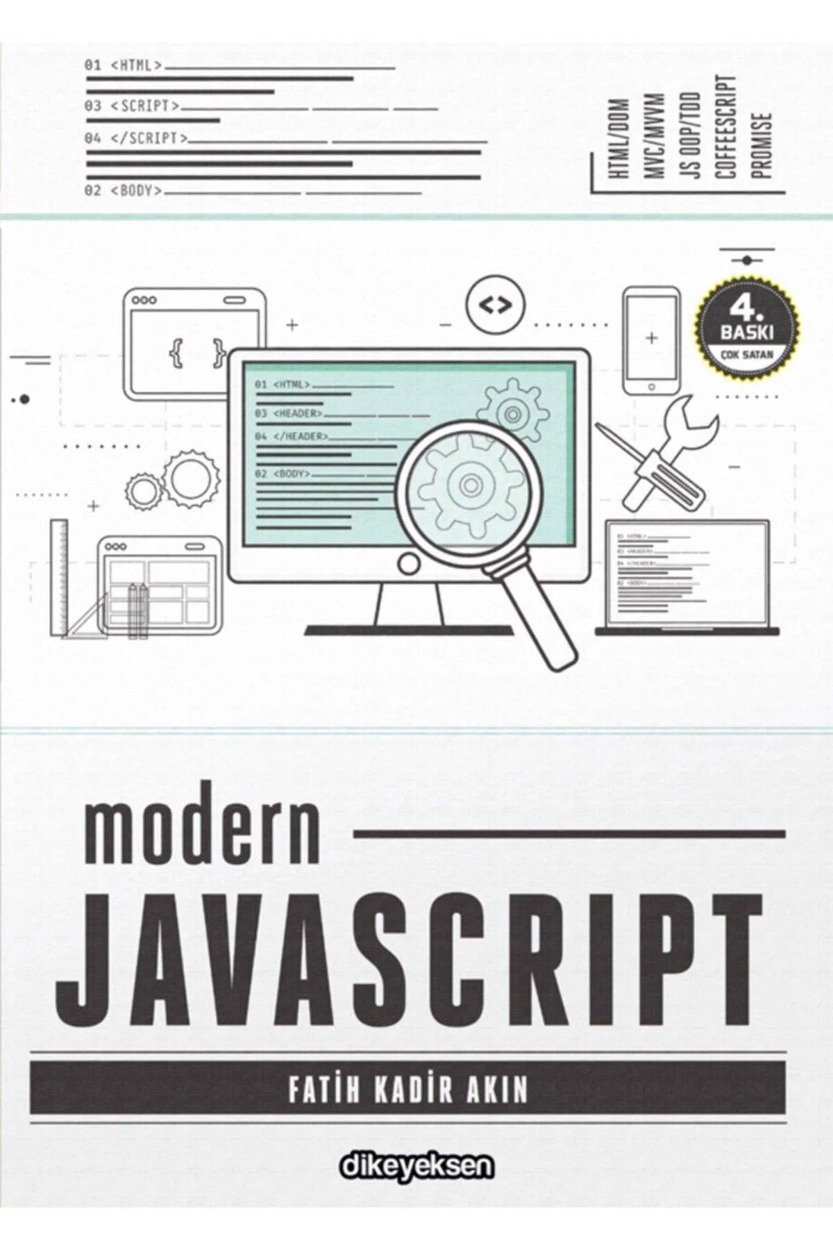 Modern JavaScript: Updated guide to learning JavaScript for contemporary software development