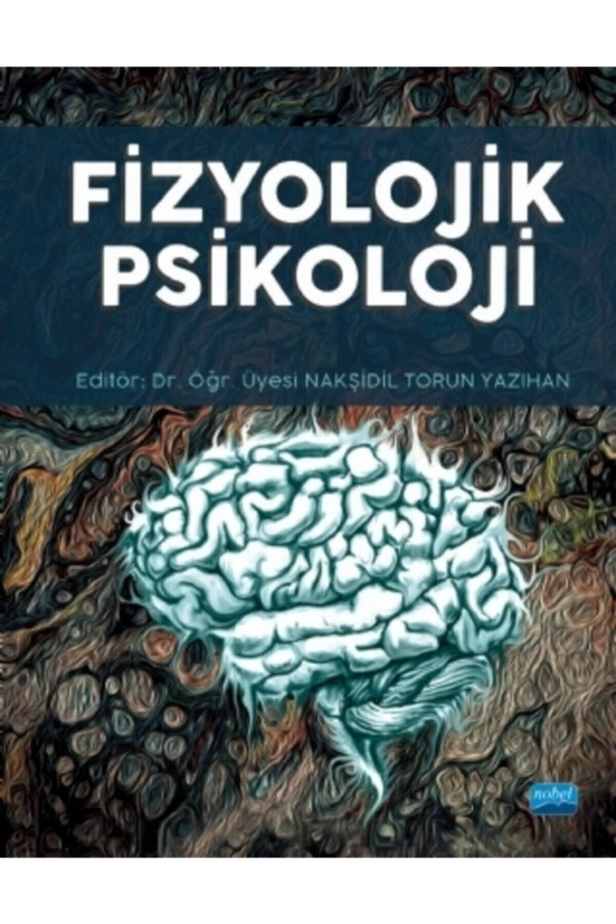 Physiological psychology textbook for psychology and neuroscience students